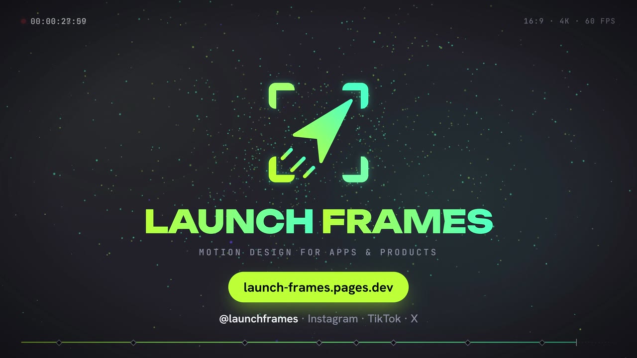 Launch Frames end card with the logo, website and handle